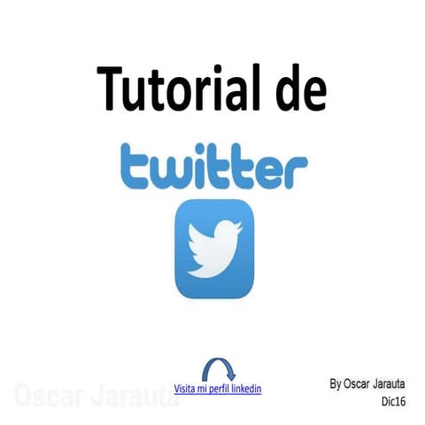Tutorial básico de Twitter en español | PPTX