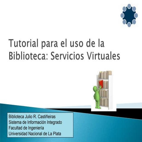 Tutorial para el Uso de Biblioteca : Servicio de Prestamos | PPT