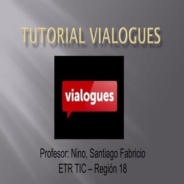 Tutorial Vialogues