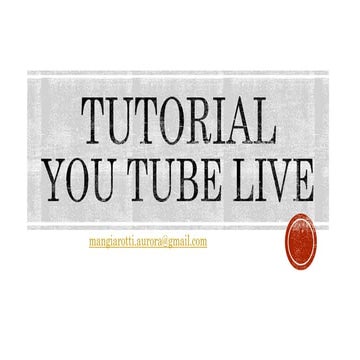 Tutorial you tube live