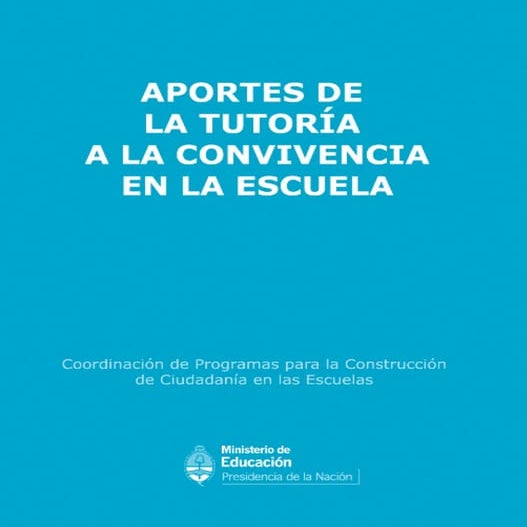 APORTES DE LA TUTORÍA A LA CONVIVENCIA EN LA ESCUELA
