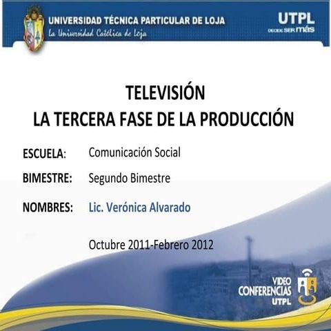 UTPL-TELEVISIÓN-II-BIMESTRE-(OCTUBRE 2011-FEBRERO 2012)