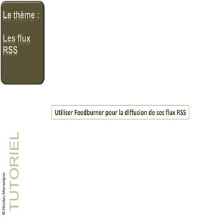 Tutoriel - Utiliser feedburner pour...