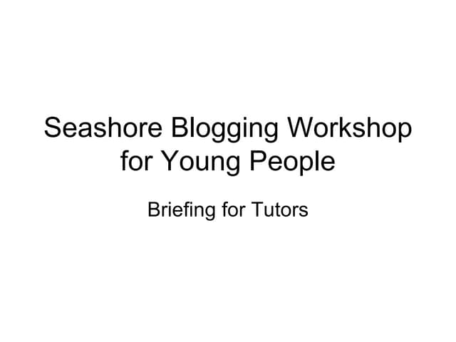Tutors briefing