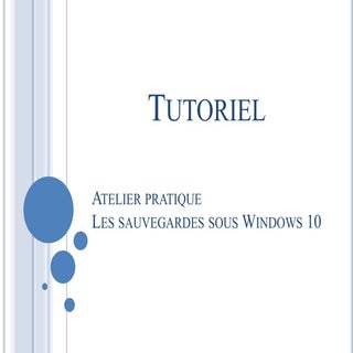 Tuto sauvegardes sous windows 10