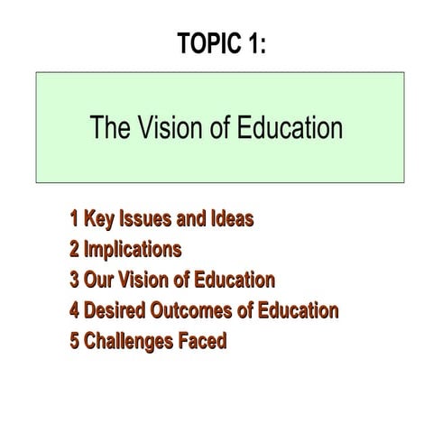 Tutorial 1 The Vision Of Education