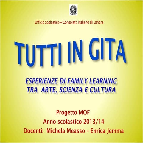 "Tutti in Gita-Let's go on a trip"- Un progetto CLIL e di family learning