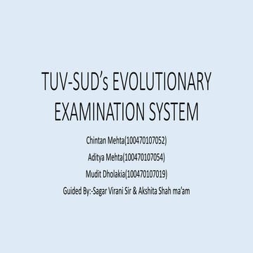 Tuv sud’s evolutionary examination system