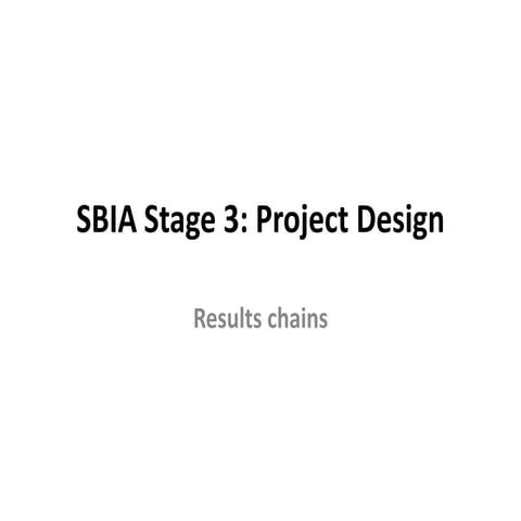 Social and Biodiversity Impact Assessment (SBIA) Stage 3: Project design