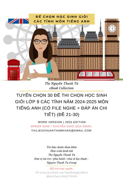 TUYỂN CHỌN 30 ĐỀ THI CHỌN HỌC SINH GIỎI LỚP 9 CÁC TỈNH NĂM 2024-2025 MÔN TIẾNG ANH (CÓ FILE NGHE + ĐÁP ÁN CHI TIẾT) (ĐỀ 21-30).pdf