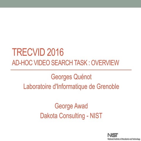 TRECVID 2016 : Ad-hoc Video Search 