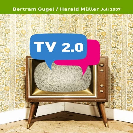 TV 2.0 - a German perspectice