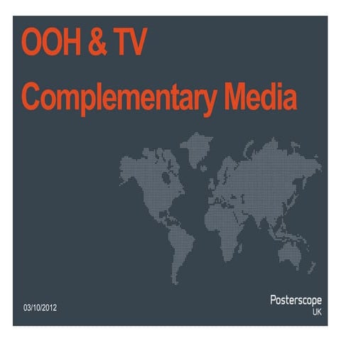 TV and OOH -  Complementary Media (slideshare)