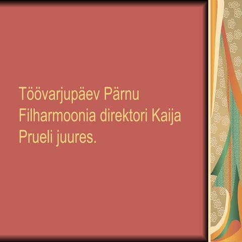 TööVarju Pauerpoint Grethen