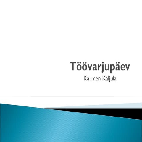 TööVarjupäEv, Karmen
