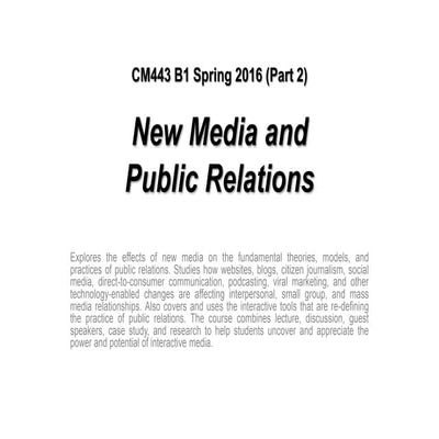 New Media and Public Relations - Part 2 - Spring, 2016