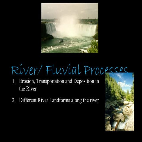 Tvc fluvial processes
