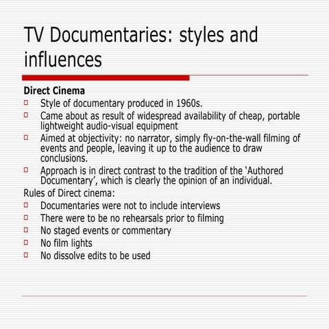 TV Documentaries - Styles and Influences