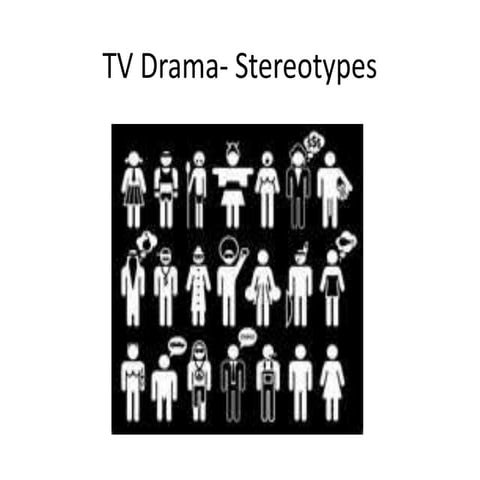Tv drama  stereotypes