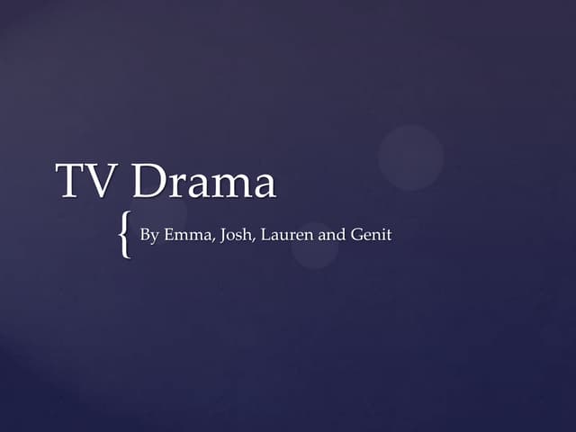 Tv drama powerpoint