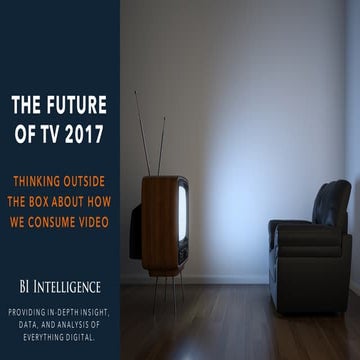 TV in 2017 and beyond