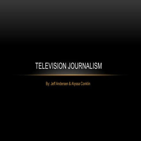 Tv journalism presentation