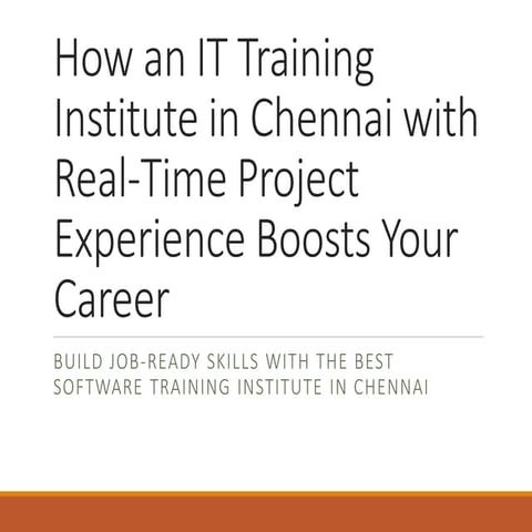IT training institute in Chennai with real time projects | PDF