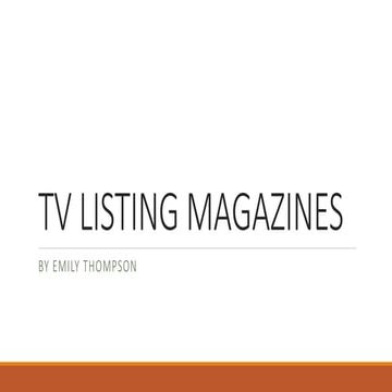Tv listing magazines | PPTX