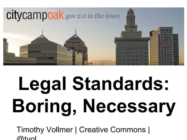 Timothy Vollmer's keynote at  CityCamp Oakland