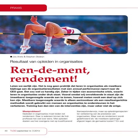 Resultaat van opleiden in organisaties Ren-de-ment, Rendement! 