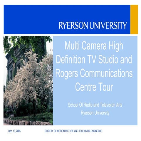 SMPTE Toronto Presentation - Multi Camera High Definition TV Studio and Roger...