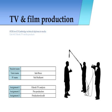TV & Film Production - Brief