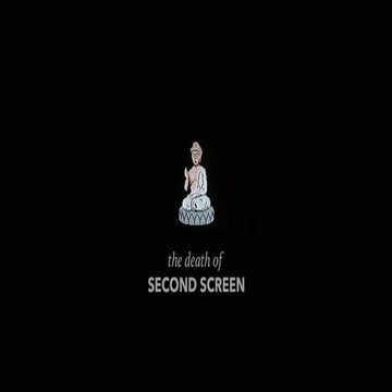 The death of Second Screen