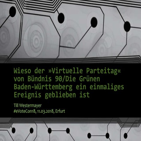 Wieso der Virtuelle Parteitag von Bündnis 90/Die Grünen Baden-Württemberg ein...