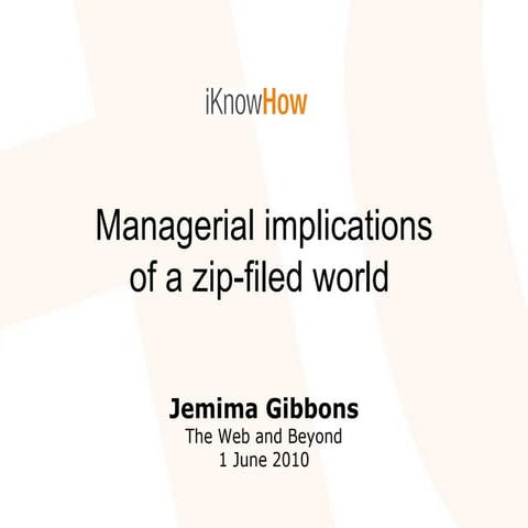 Managerial Implications of a Zip-Filed World