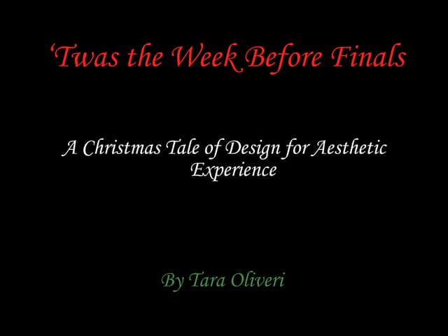 Twas The Week Before Finals