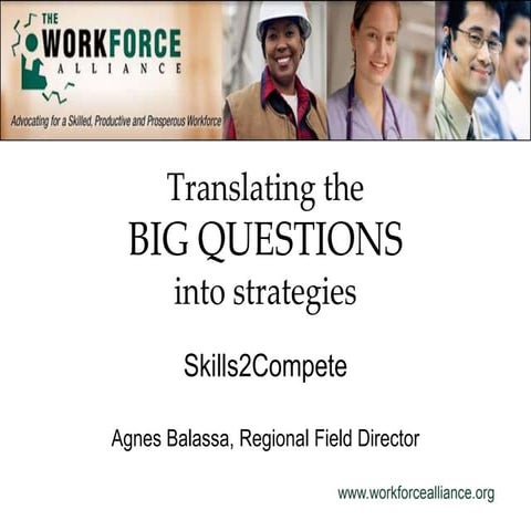 The Workforce Alliance - Skills, Messaging & a Great Campaign