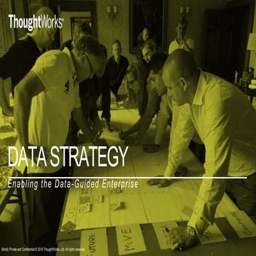 Data Strategy - Enabling the Data-Guided Enterprise
