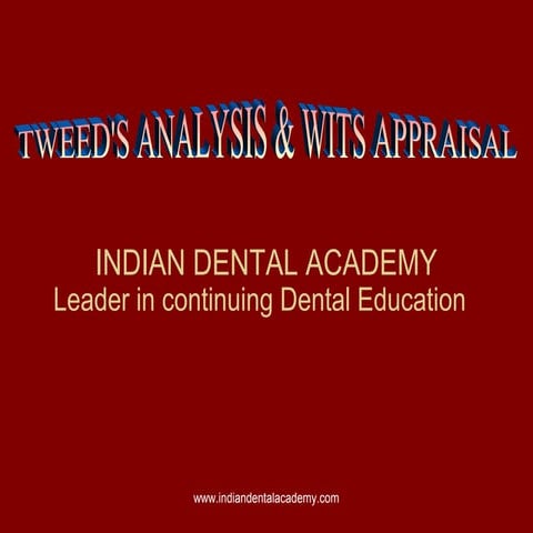 Tweeds analysis & wits appraisal / dental crown & bridge courses