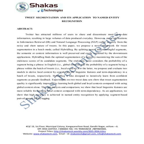 Tweet segmentation and its application to named entity recognition