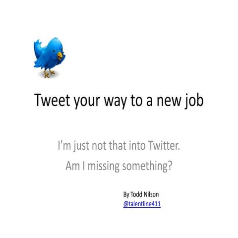 Tweet your way to a new job (Web version)