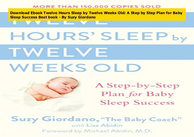 12 hours sleep by 12 weeks old