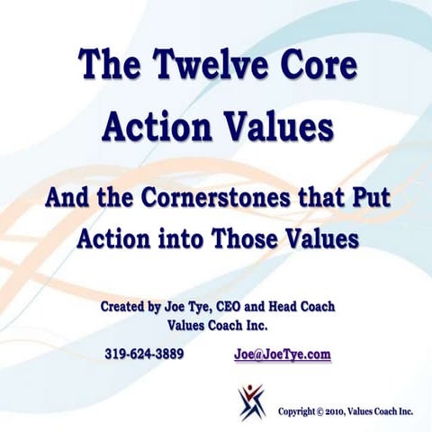 Twelve core action values and 48 cornerstones