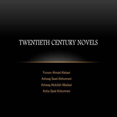 Twentieth century novels | PPT