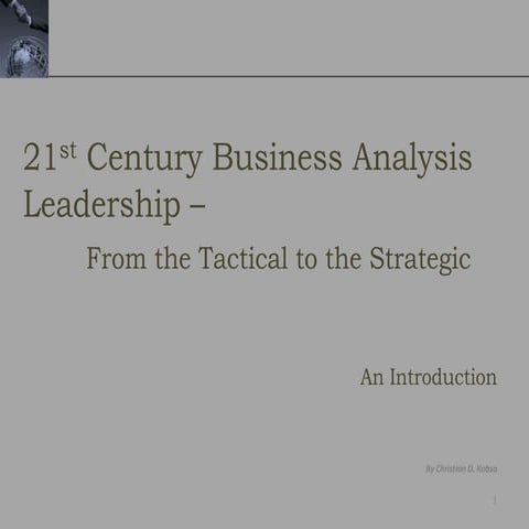 Twenty first century ba leadership   from the tactical to the strategic