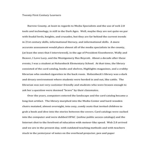 Twenty first century learners