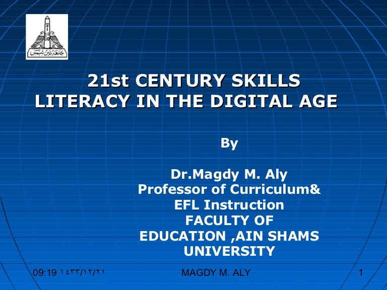 Twenty first century skills