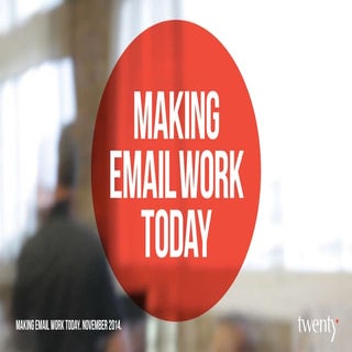 Making Email Work in 2014: A guide ...