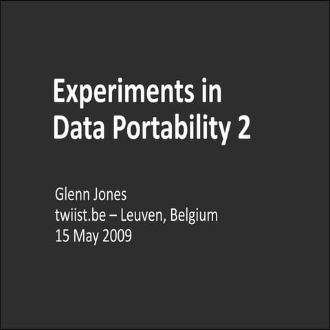 Experiments in Data Portability 2 | PPTX