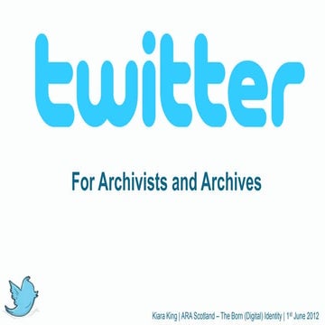 Twitter for archivists 2012